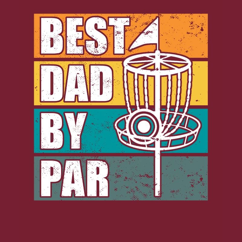 Disc Golf Dad by Par Disc Golfen Papa