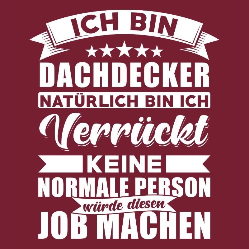 Dachdecker Sprüche Dachdecker