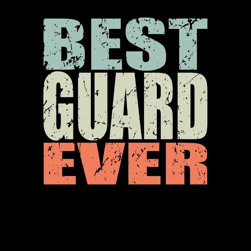 Best Security Guard ever Security Guard Gift
