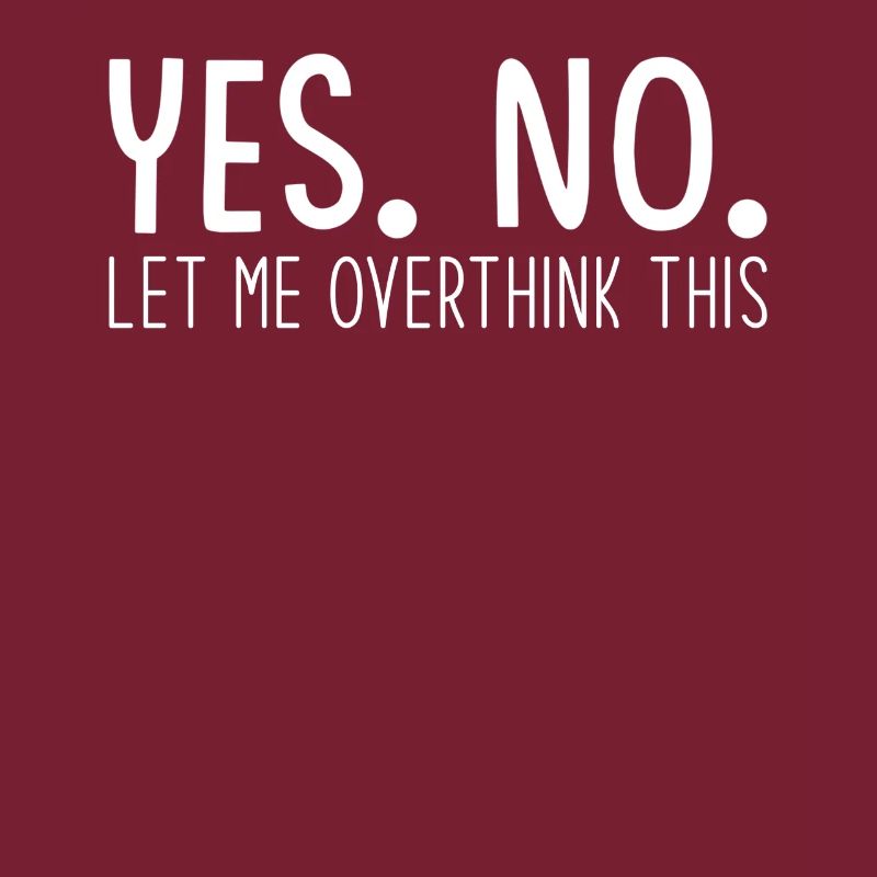 Overthinker Overthinking