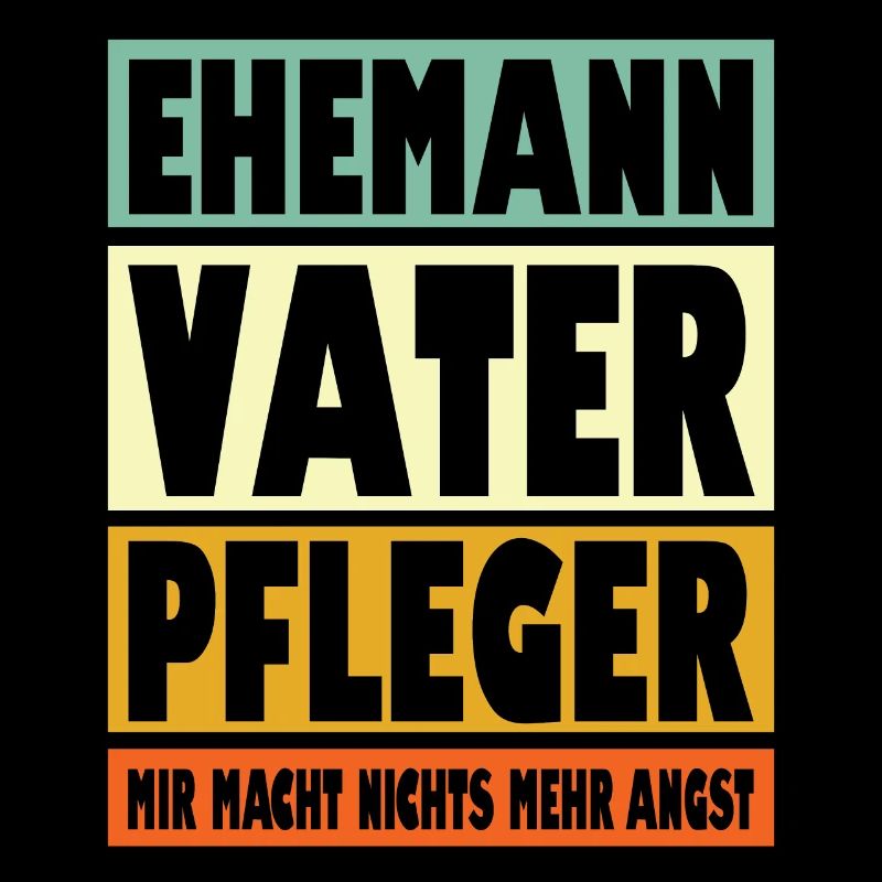 Pfleger Vater Ehemann Held