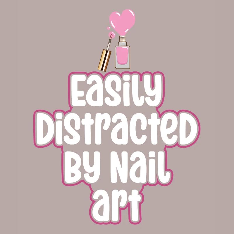 Easily distracted by Nail Art Nail Tech