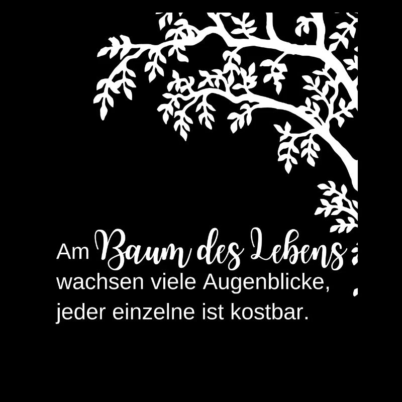 Baum des Lebens - Lebens Baum Zitat