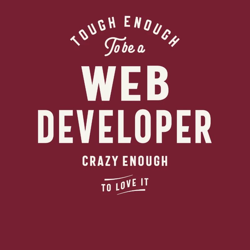 Tough Enough to Be a Web Developer