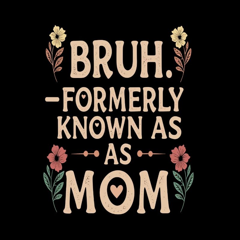 Bruh Mama