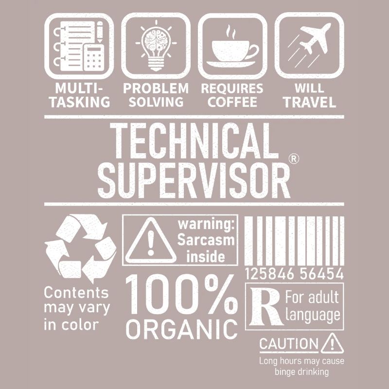 Technical Supervisor multi tasking problem solving