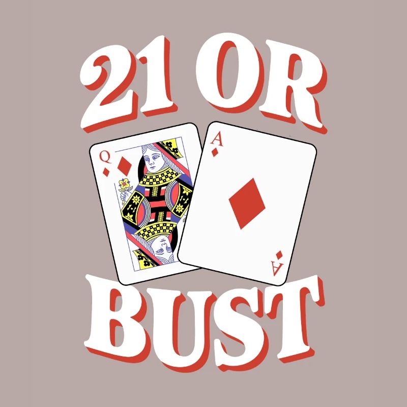 21 Oder Bust Poker Kartendesign
