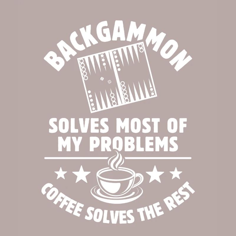Backgammon solves most of my Problems - Coffee
