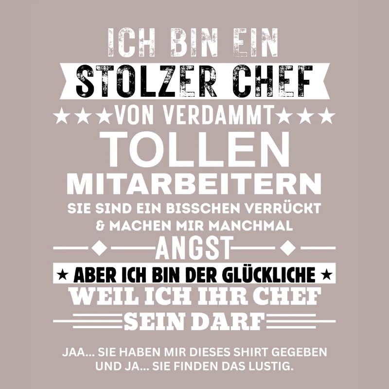 Stolzer Chef von tollen Mitarbeitern Geschenk