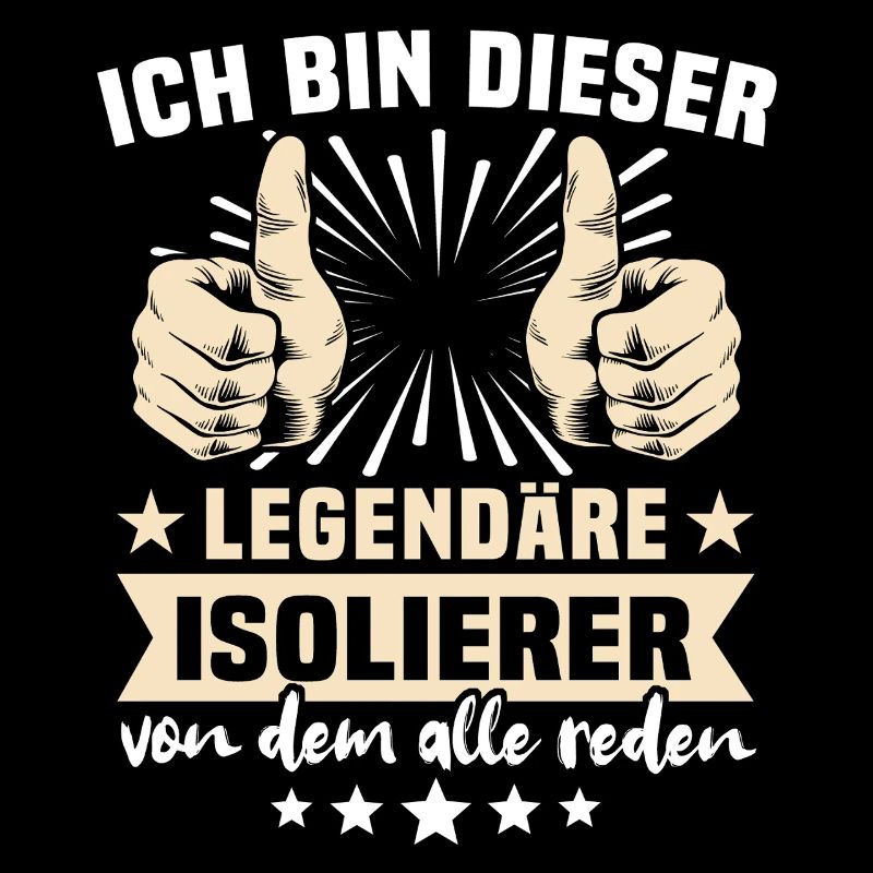 Isolierer Sprüche