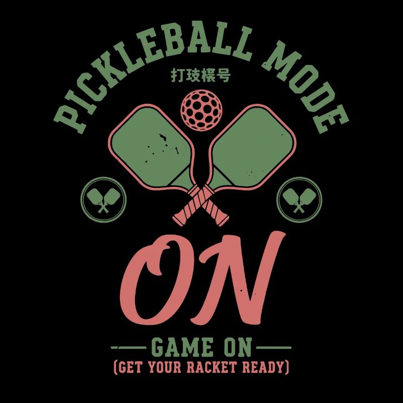 Pickleball Mode On Game On Funny Pickleball Player