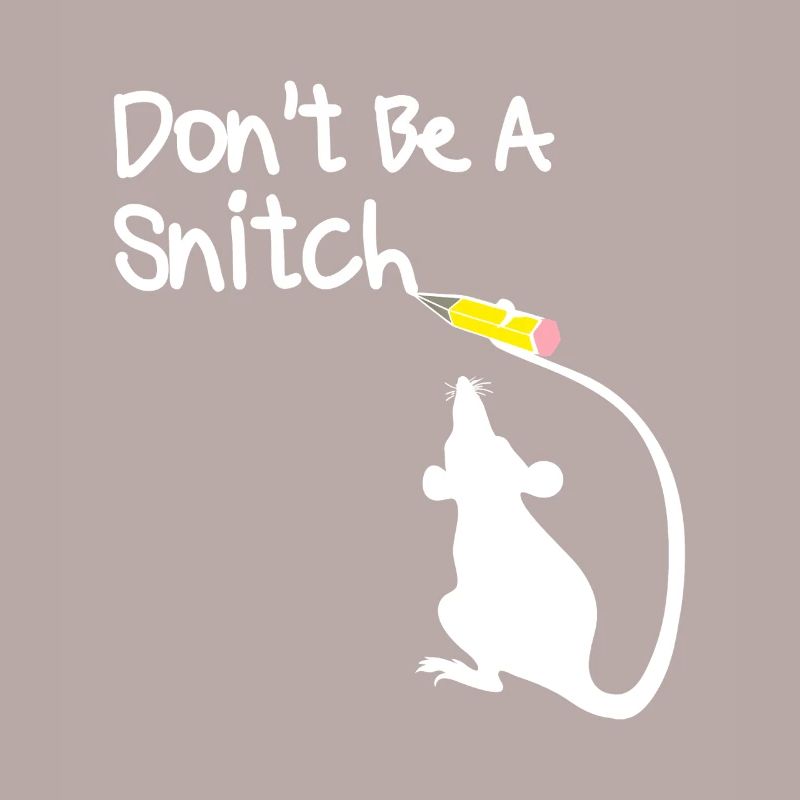 Ne Sois Pas une Souris Mouchard