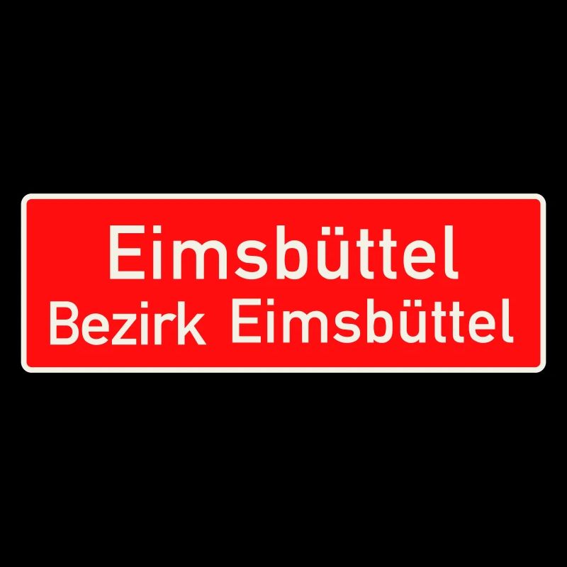 Eimsbüttel - Orts Bezirksschild Hamburg