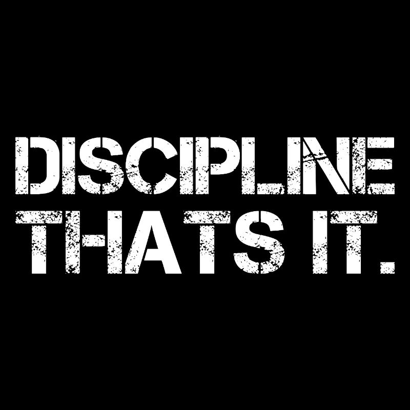 Discipline C’est ça Motivation