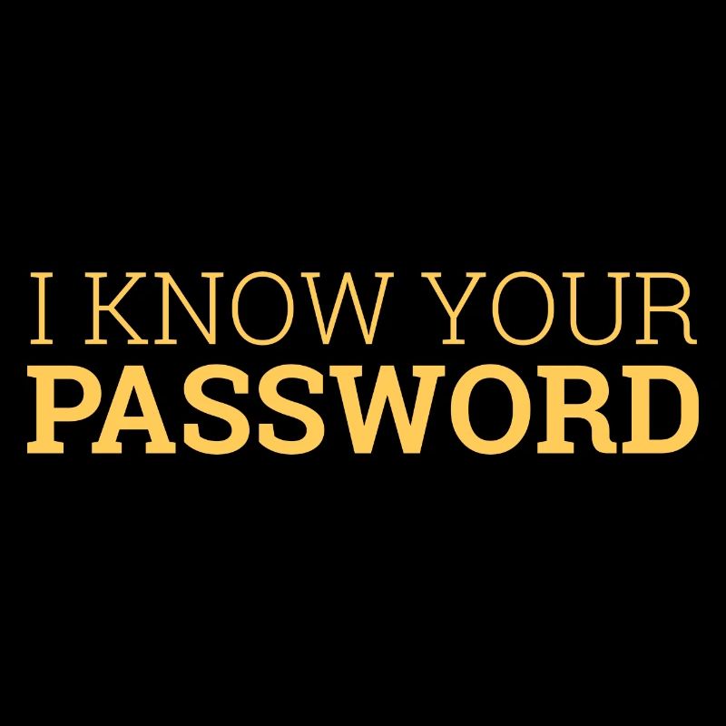 "I Know your password" | Hacker