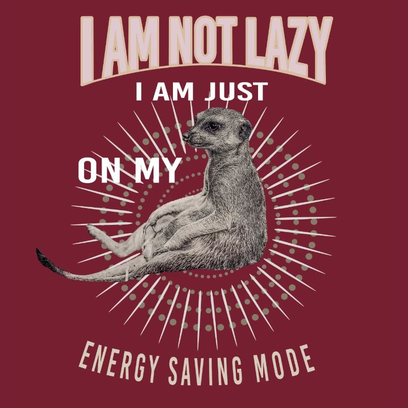 Erdmännchen - I am not lazy...energy saving modus