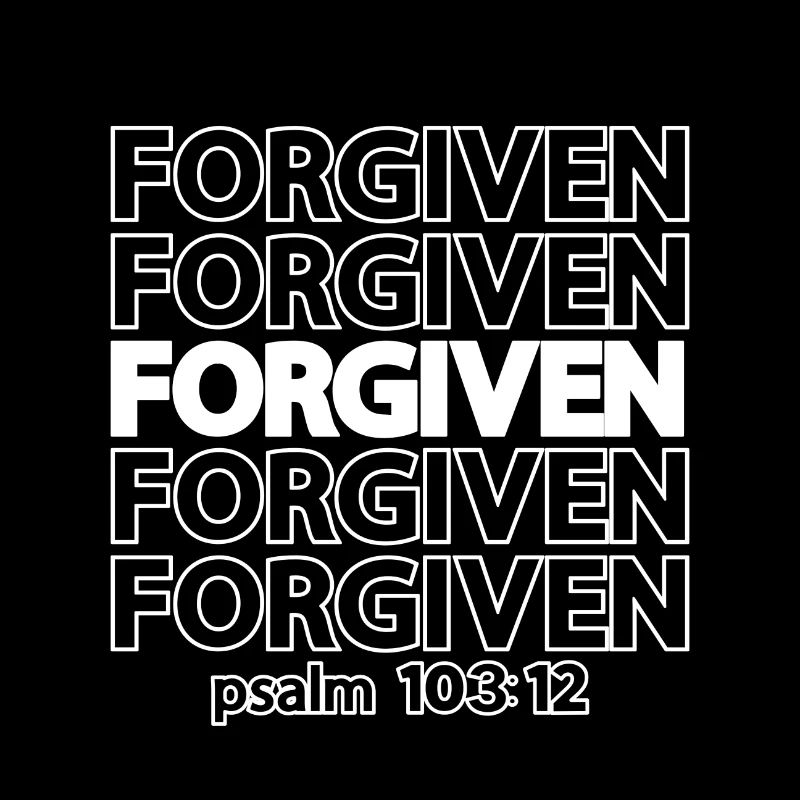 Christian Design Forgiven Psalm 103 verse 12