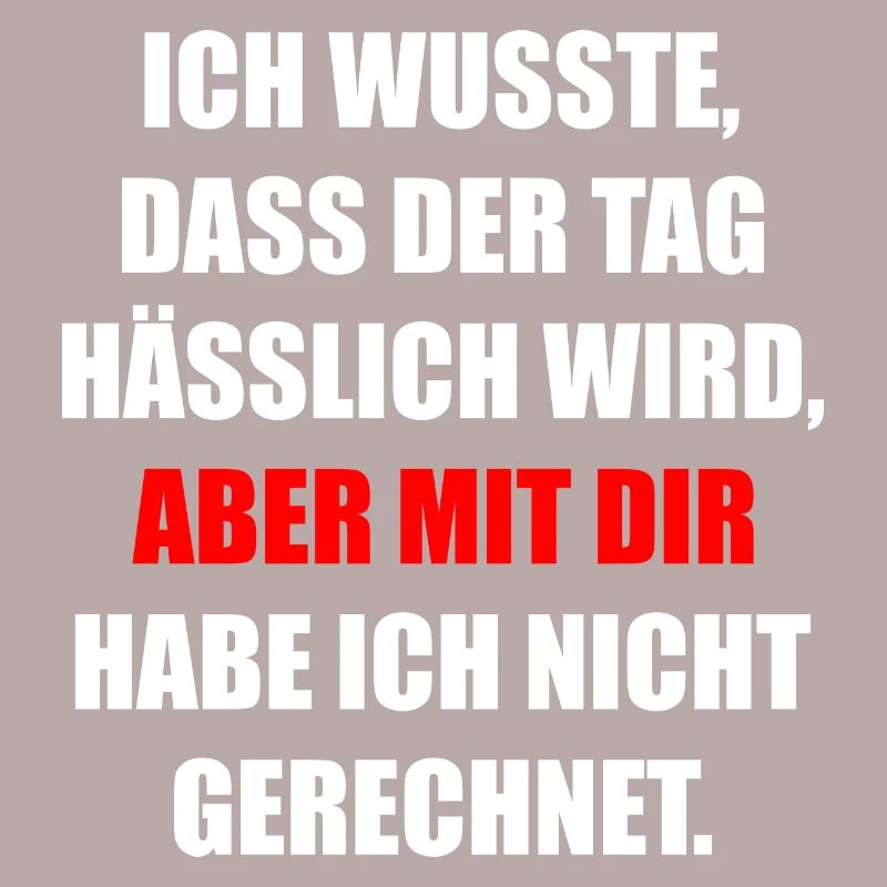 Ich wusste Dass Der Tag Hässlich Wird Fun Geschenk