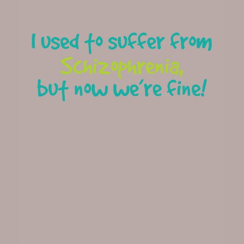 Sensibilisation à la schizophrénie TShirt Design J’avais l’habitude de