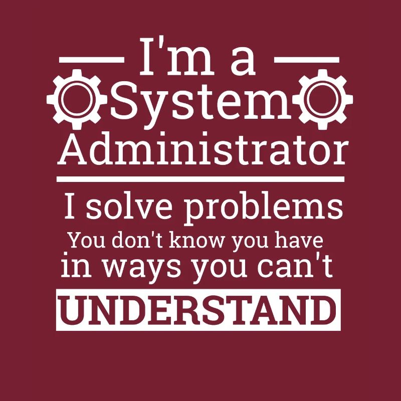 "System Administrator" | Admin, Administrator