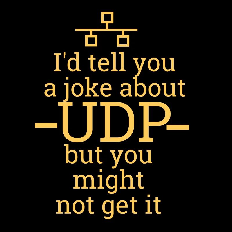 UDP joke | Network, Admin, Administrator 100153