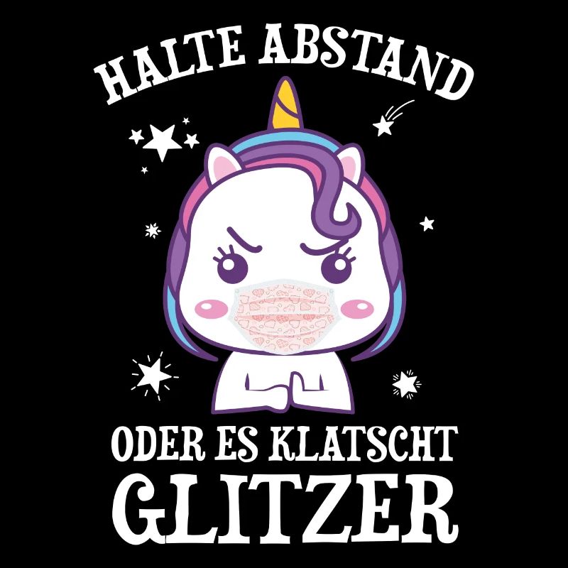 Einhorn Halte Abstand Oder Es Klatscht Glitzer