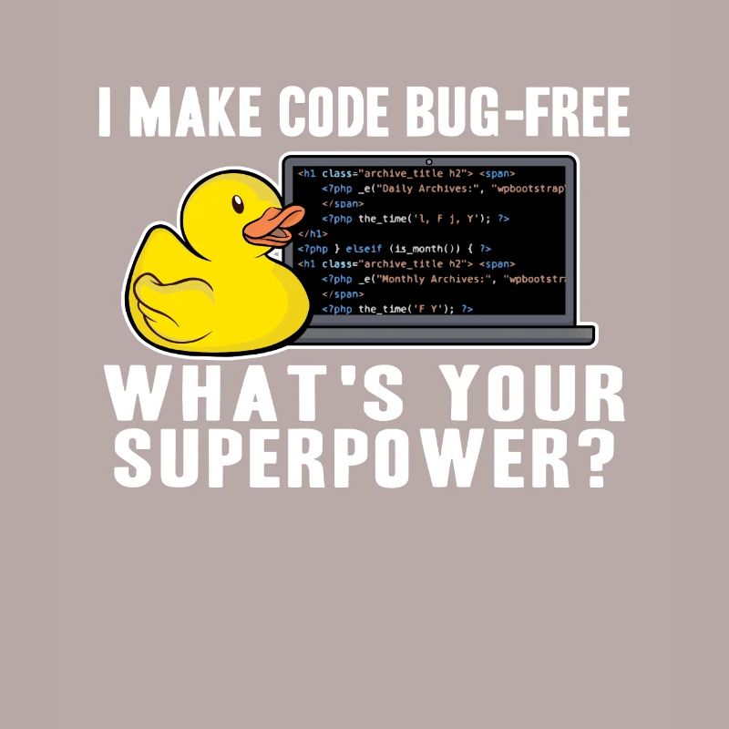 Funny Rubber Duck Debugging Superpower Coding Gift