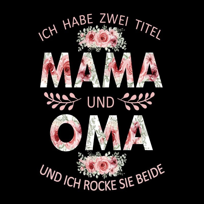 Mama und Oma Mutter Muttertag Beste Mama