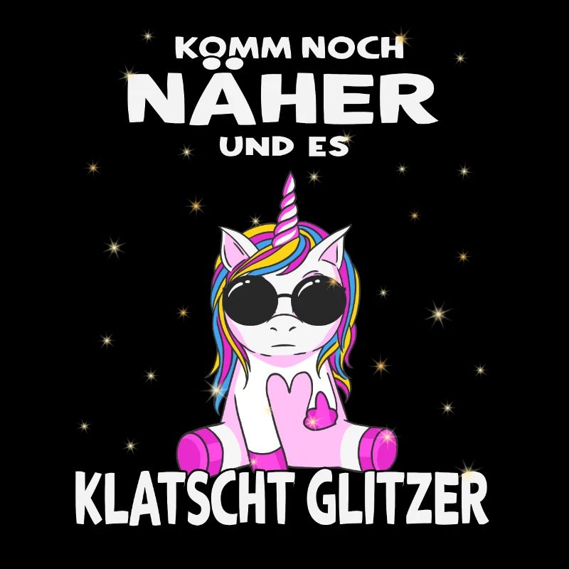Komm noch näher - witziger Einhorn Spruch