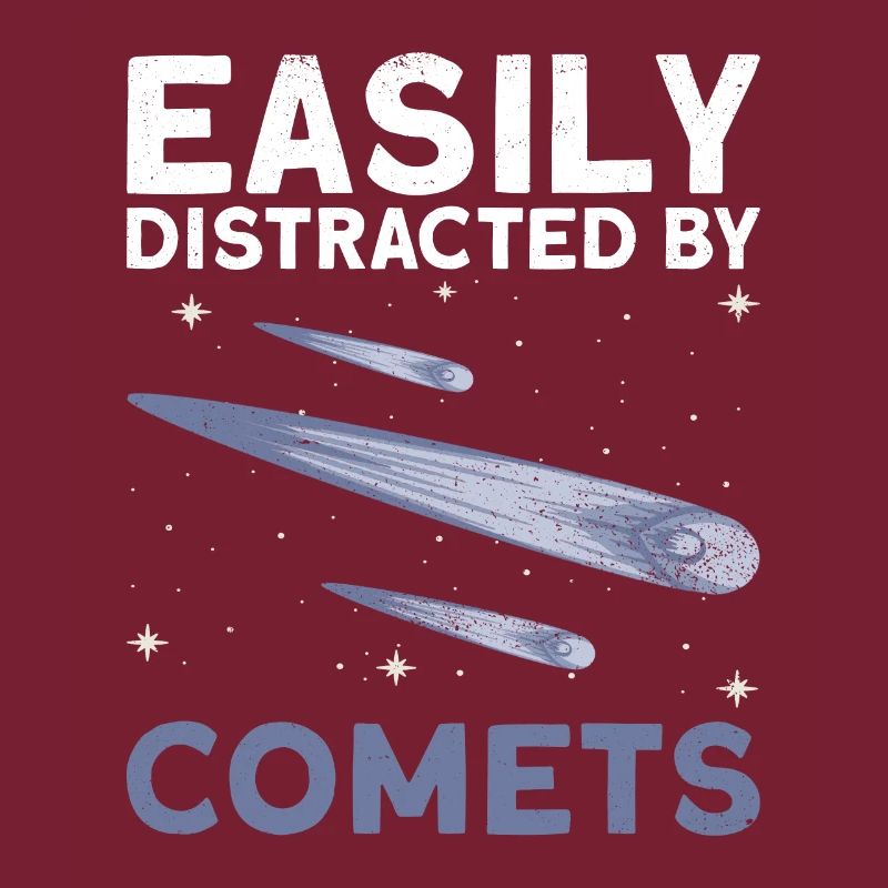 Easily Distracted By Comets - Comet Tail Star
