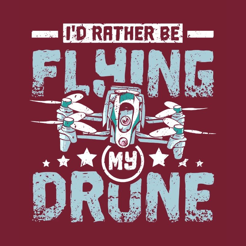 I'd rather be flying my drone
