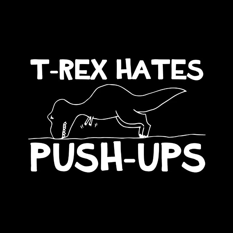 T-Rex Push-Ups Dino Cretaceous Dinosaurs