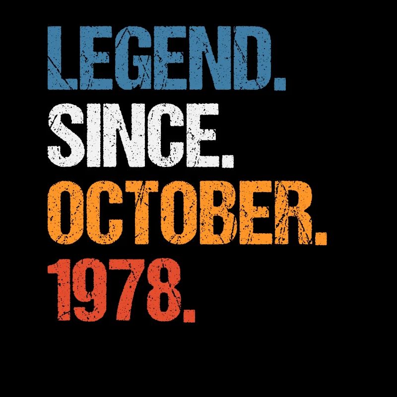 Legend Since Oktober 1978 Geburtstag