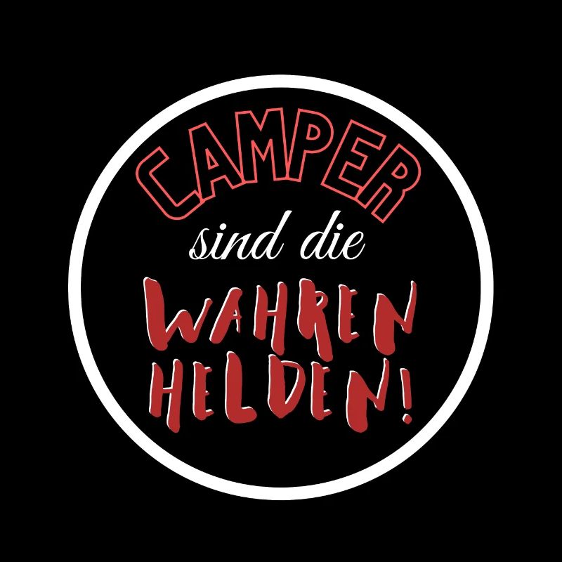 Camper sind die Helden!