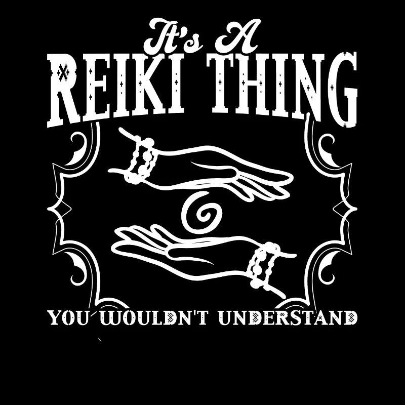 C’est une chose de Reiki - vous ne comprendriez pas