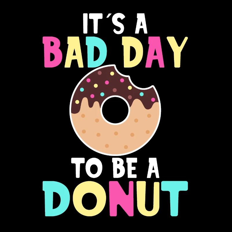 Its A Bad Day To Be A Donut