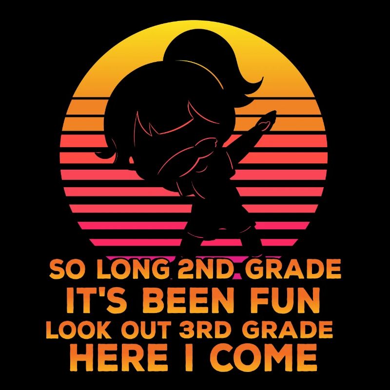 So Long 2nd Grade It's Been Fun Look Out 3rd