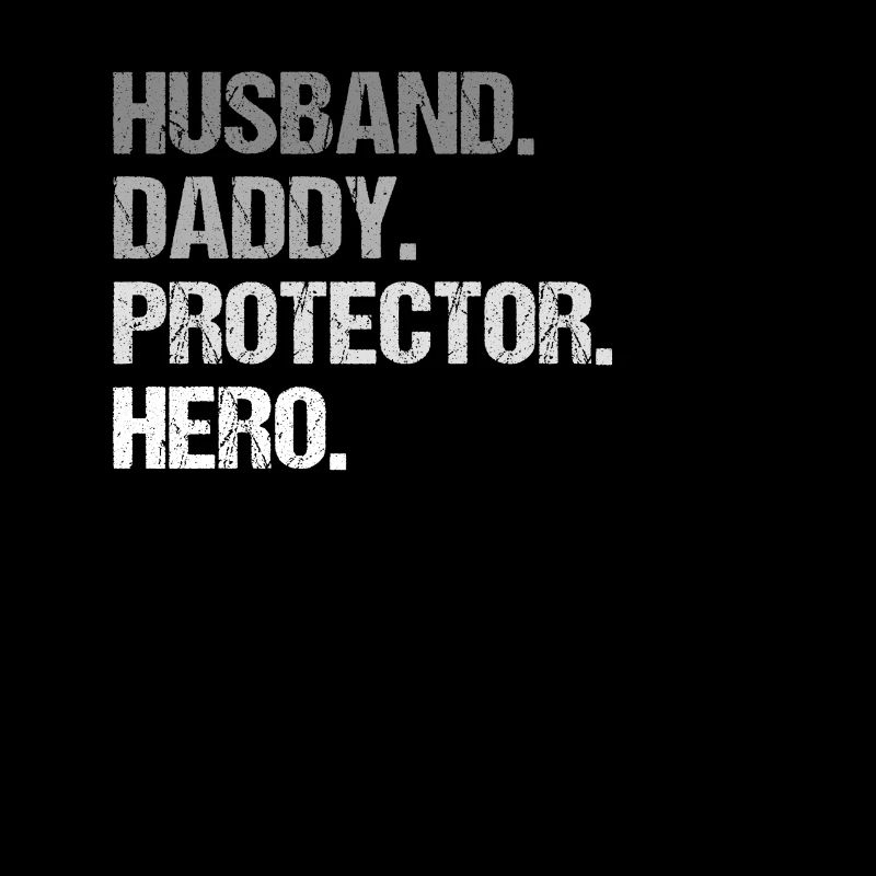 Husband Daddy Protector Hero