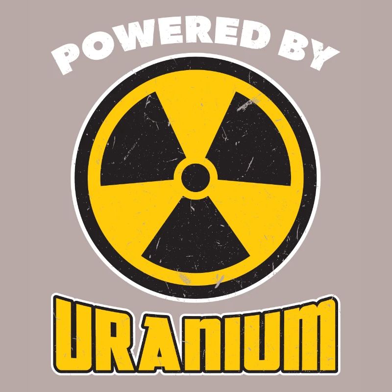 Powered By Uranium - Nuclear Engineering