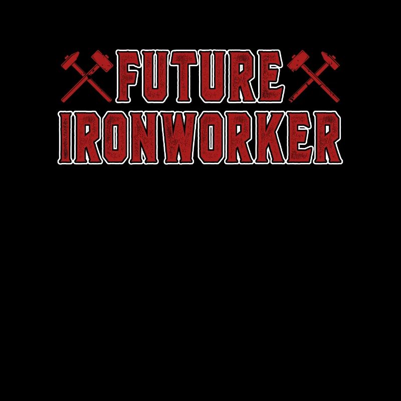 Ironworker Future Ironworker Construction Worker
