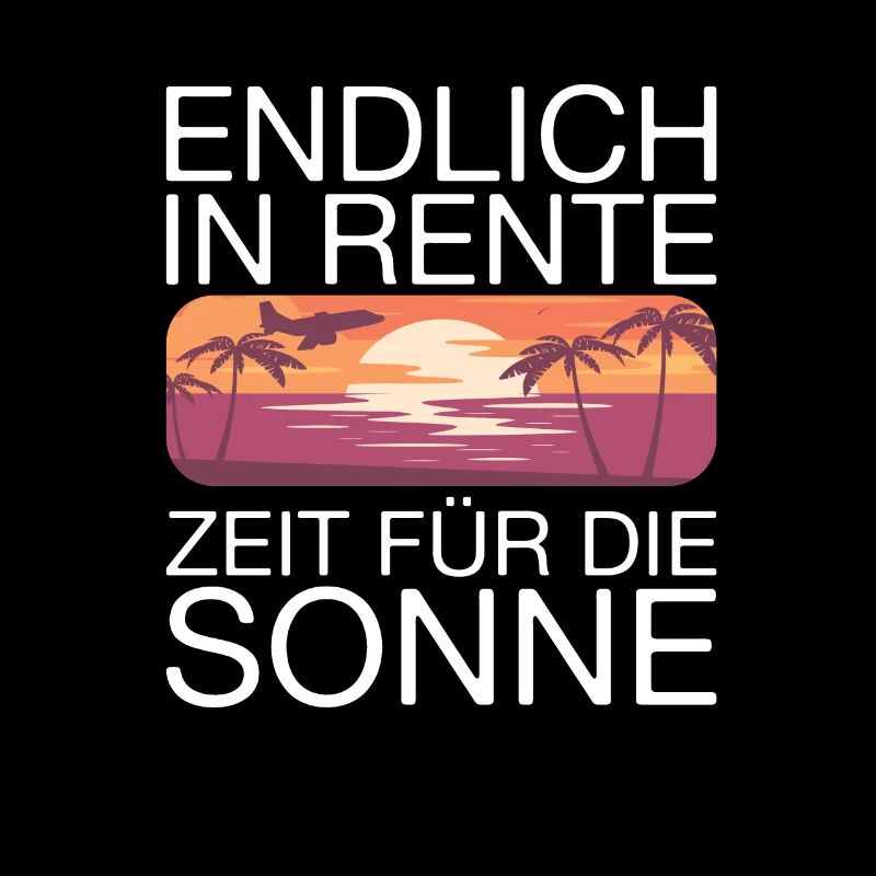 Endlich Rente Spruch