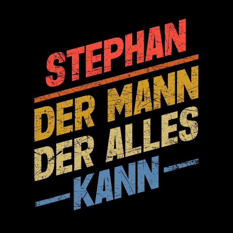Stephan Der Mann Der Alles Kann Vorname Stephan