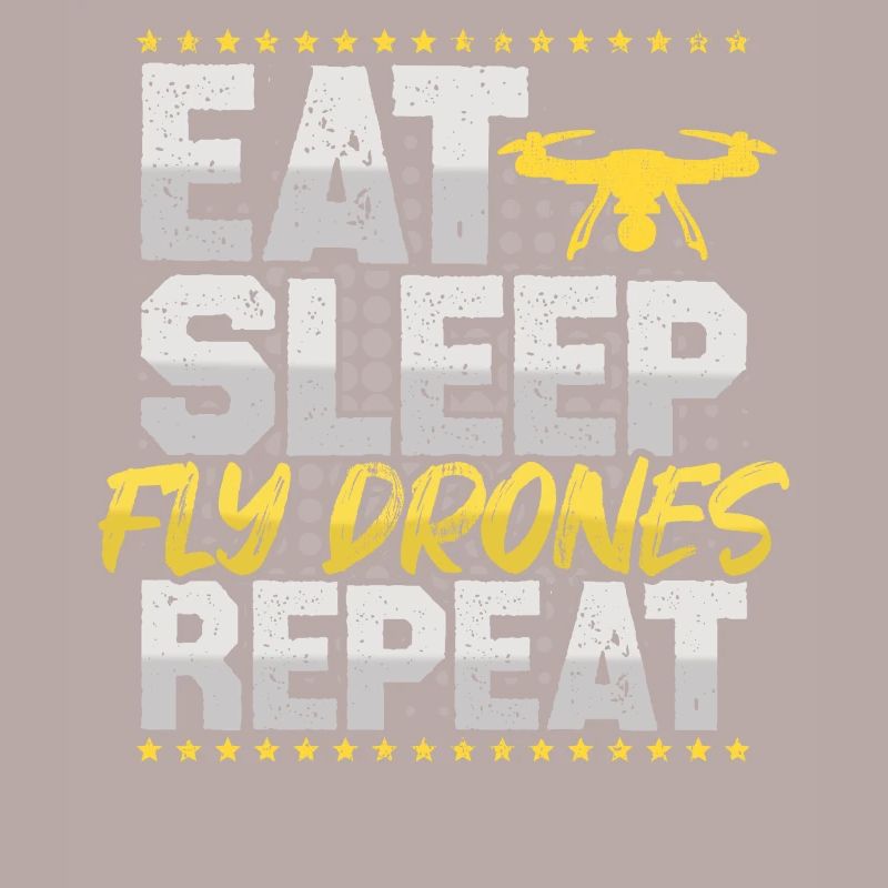 Drones Fly Eat Sleep Répéter FPV Hobby Drones