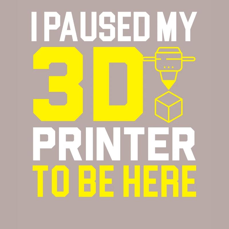 I stopped my 3D printer to get Mas here
