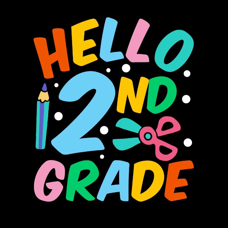 Hello 2nd Grade Second Grade Second Grader