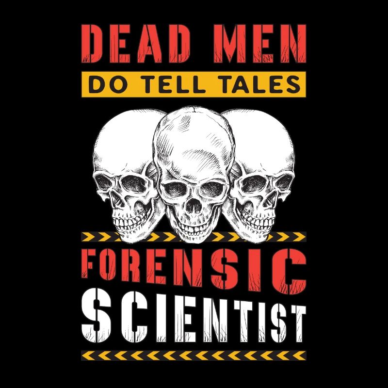 Forensic Science Dead Men Do Tell Tales Forensics