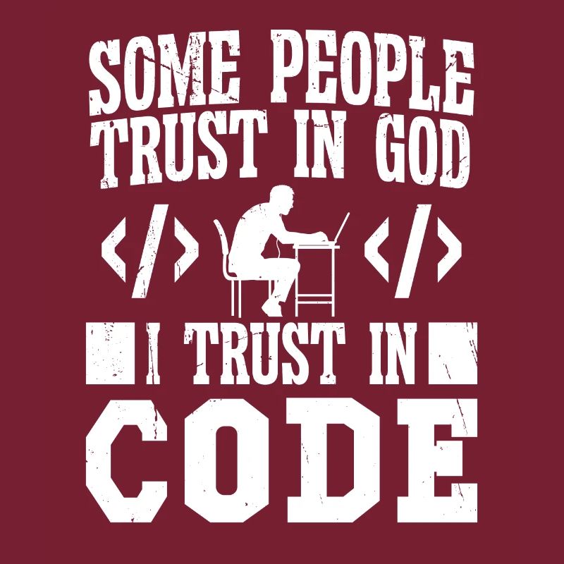 Softwareentwickler I Trust In Code Programmierer