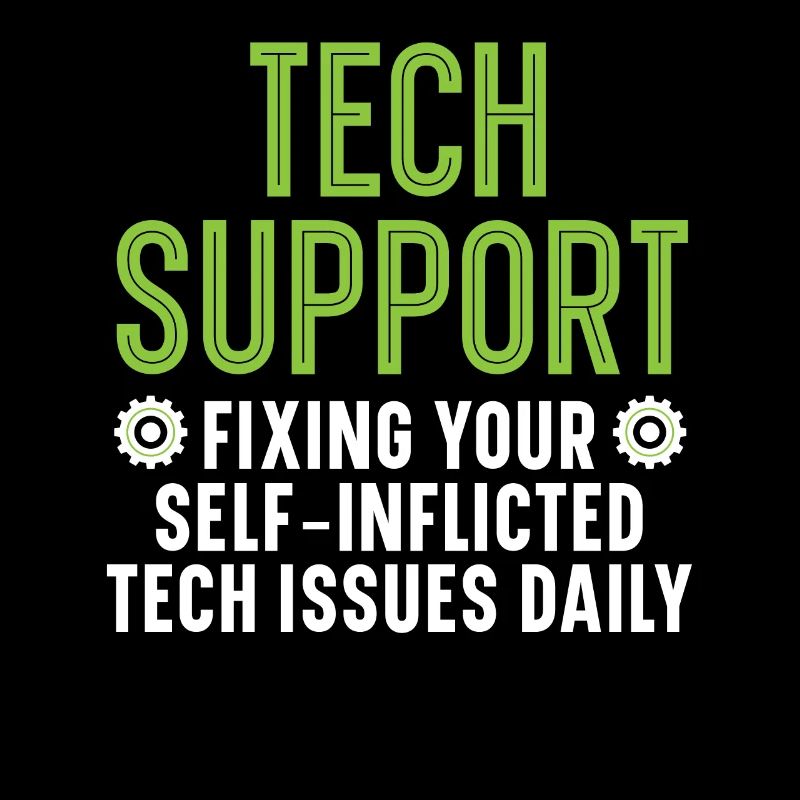 Tech Support Fixing Your Tech Issues Daily