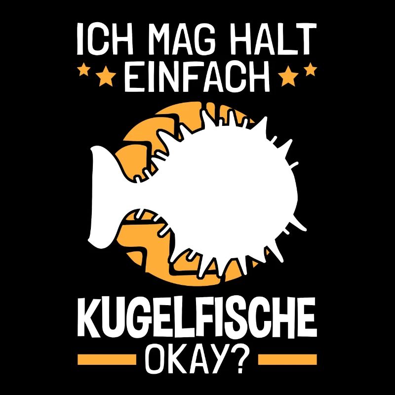 Ich mag einfach Kugelfisch Riesenkugelfisch