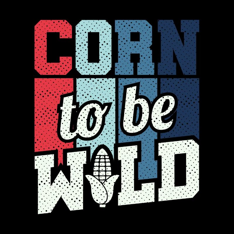 Retro Corn To Be Wild - Corn Farmer Farmer